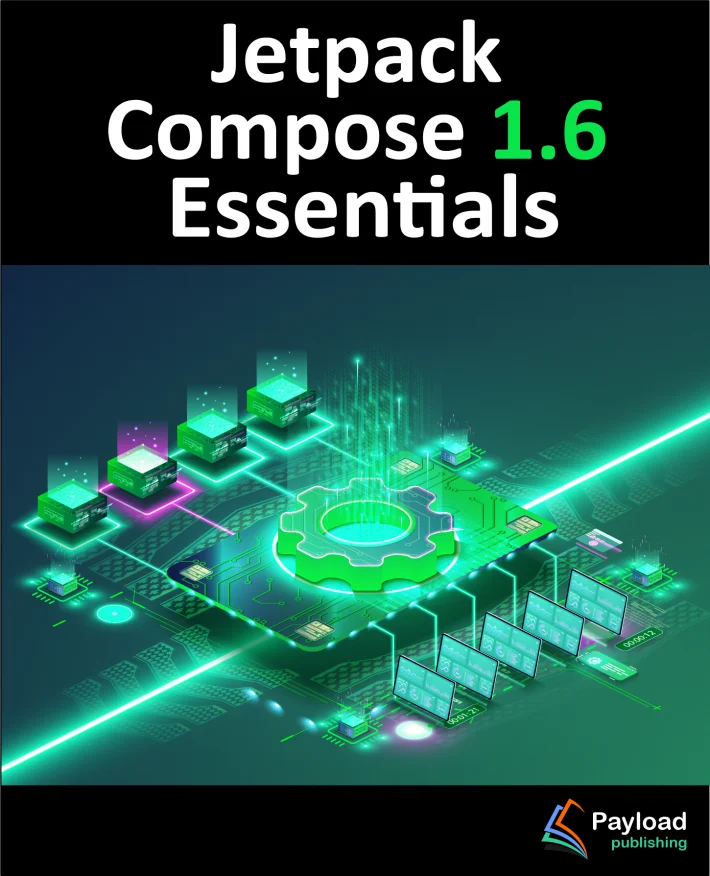Jetpack Compose 1.6 Essentials Paperback