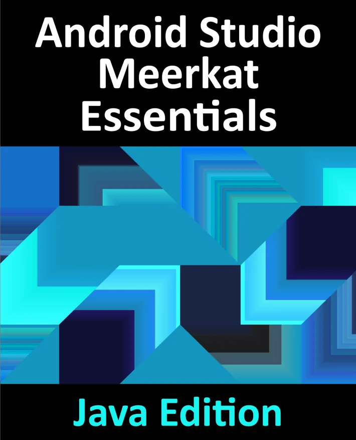 Android Studio Meerkat Essentials - Java Edition eBook