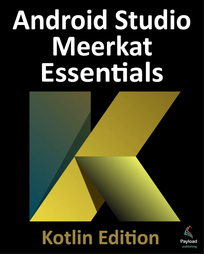 Android Studio Meerkat Essentials - Kotlin Edition eBook
