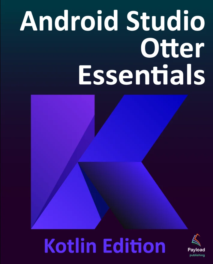 Android Studio Otter Essentials - Kotlin Edition - Source Code