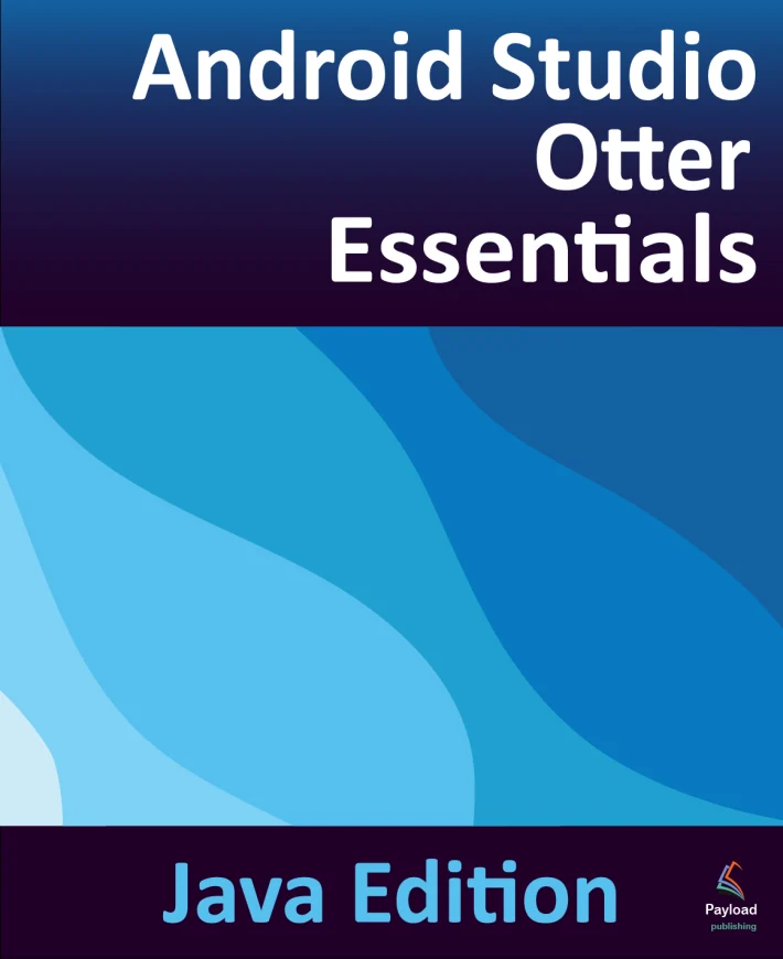 Android Studio Otter Essentials - Java Edition - Source Code