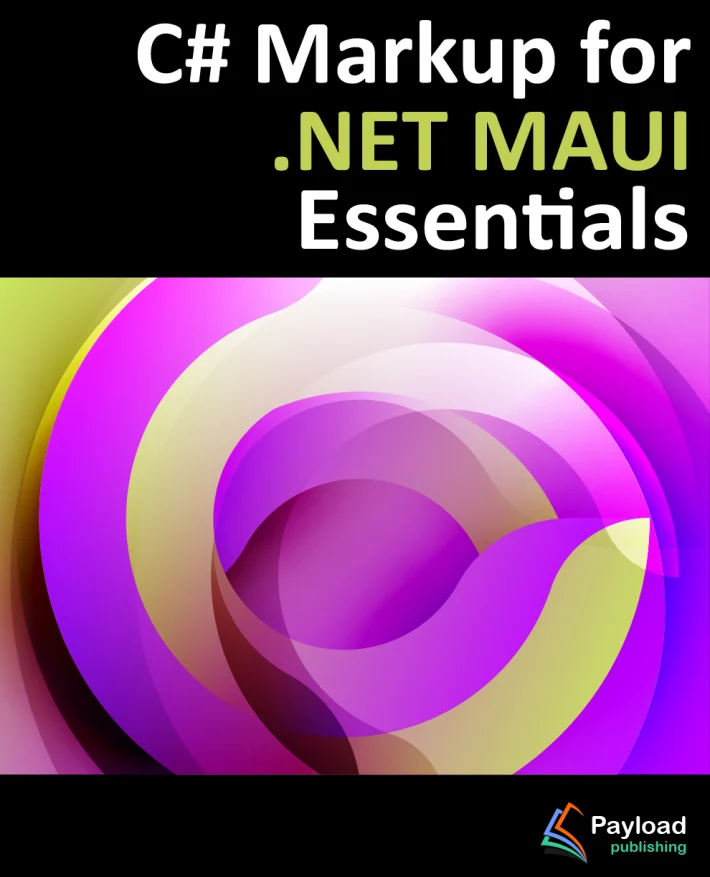 C# Markup for .NET MAUI Essentials eBook