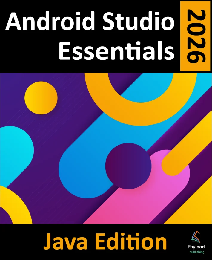 Android Studio 2026 Essentials - Java Edition eBook